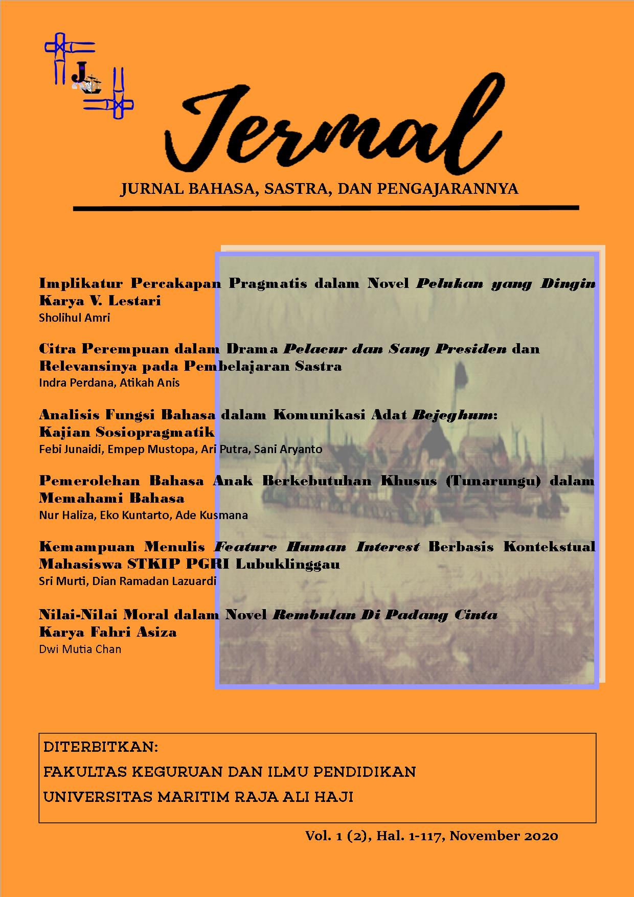 					View Vol. 1 No. 2 (2020): Jurnal Jermal: Bahasa, Sastra, dan Pengajarannya
				