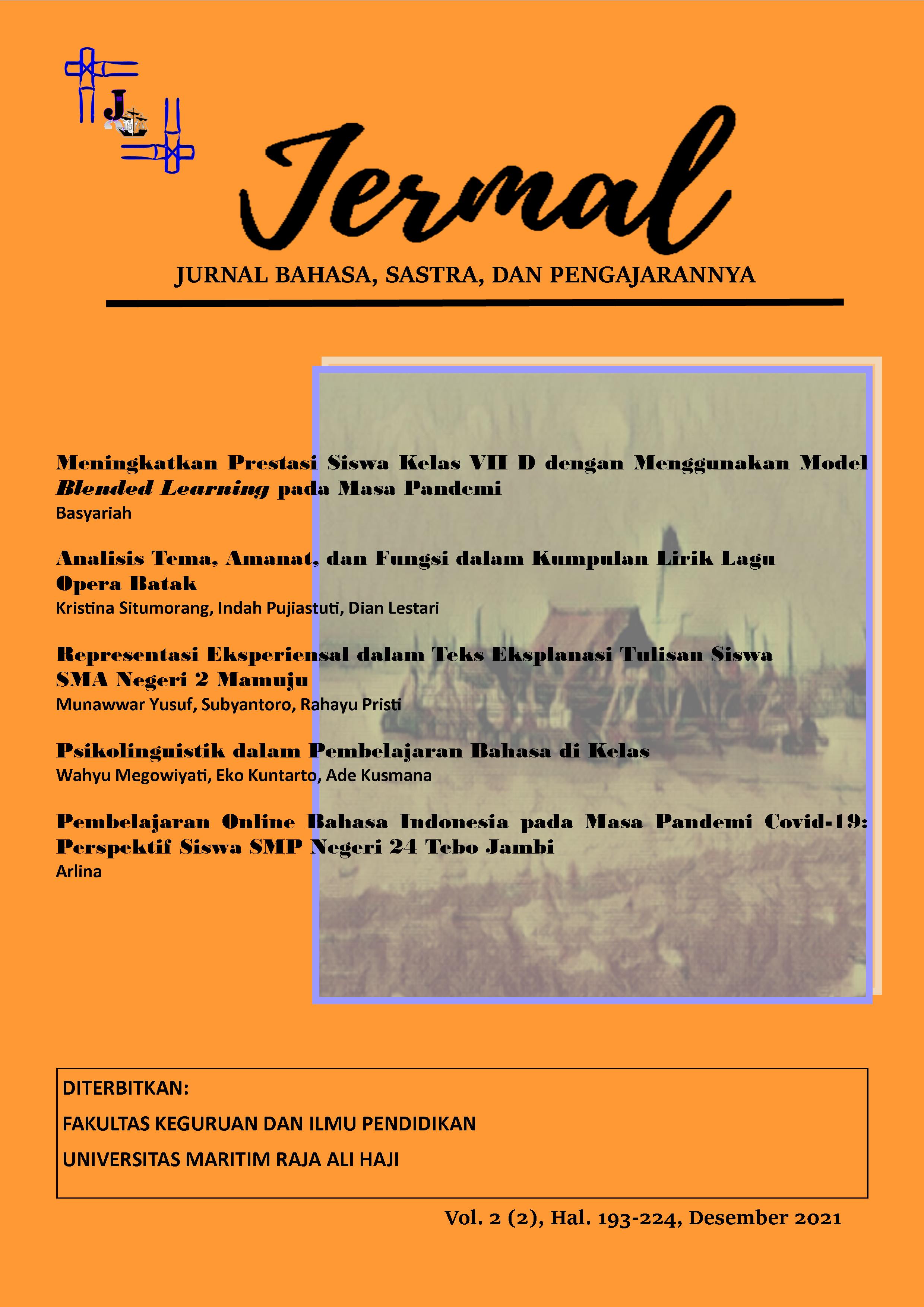 					View Vol. 2 No. 2 (2021): Jurnal Jermal: Bahasa, Sastra, dan Pengajarannya
				