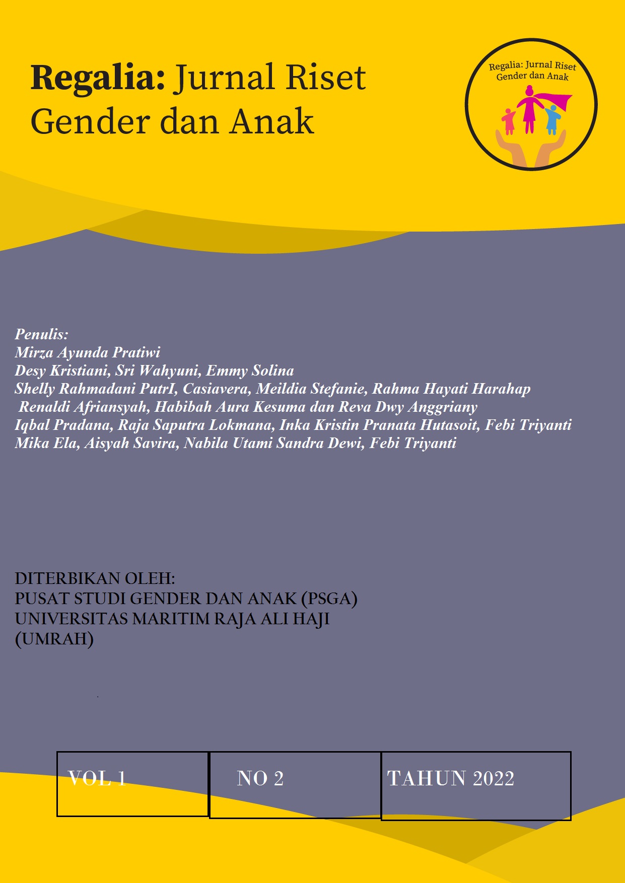 					View Vol. 1 No. 2 (2022): Regalia : Jurnal Riset Gender dan Anak 2022
				